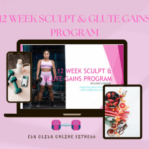 12 Week Sculpt and Glute Gains Program